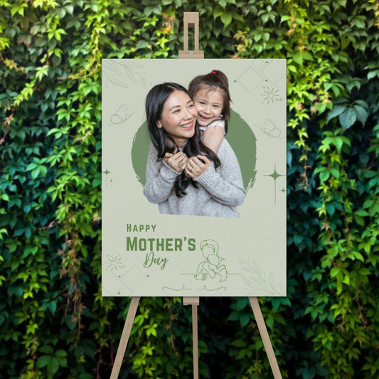 FOAM BOARD 18x24 MOTHER’S DAY DESIGN 7