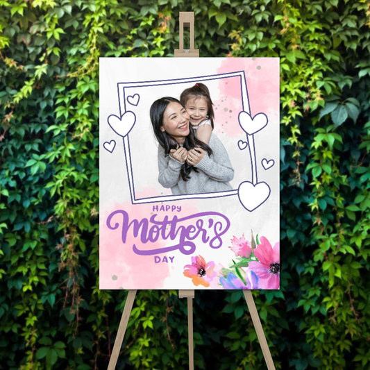 FOAM BOARD 18x24 MOTHER’S DAY DESIGN 8