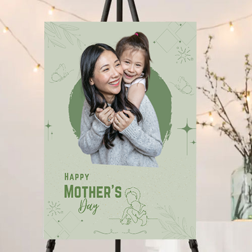 FOAM BOARD 24x36 MOTHER’S DAY DESIGN 7