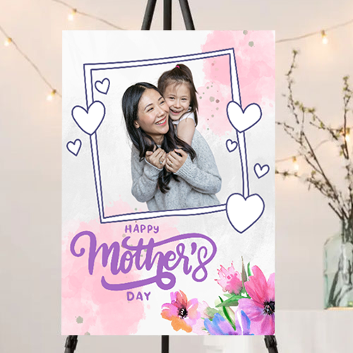 FOAM BOARD 24x36 MOTHER’S DAY DESIGN 8
