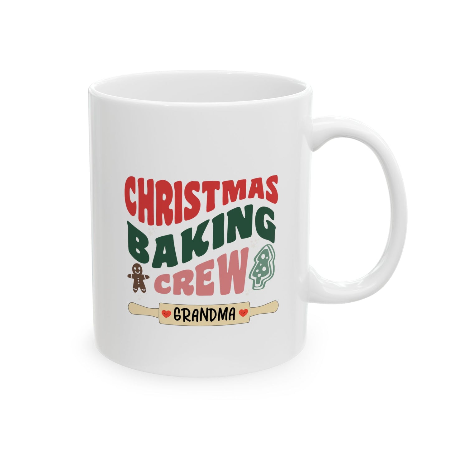 Ceramic Mug (11oz White) - Christmas Baking Crew Grandma Christmas 2024 with Custom Name