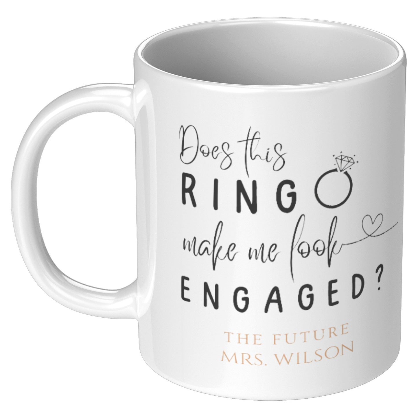 COFFEE MUG 11OZ ENGAGEMENT DESIGN #1