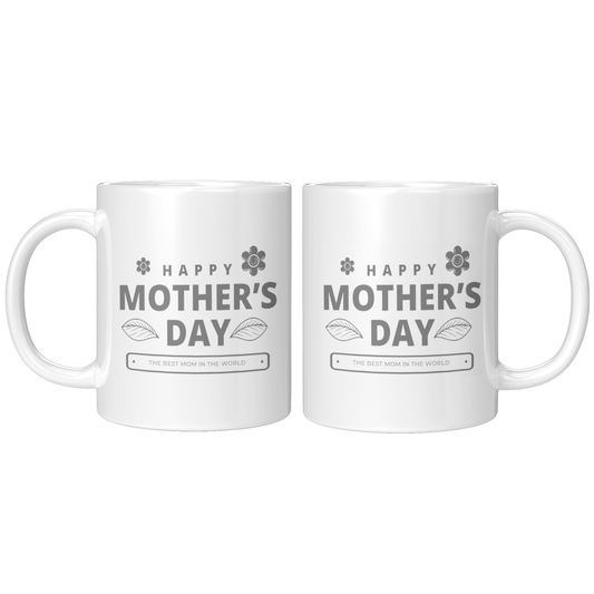 Coffee Mug 11oz Mother's Day Design 4