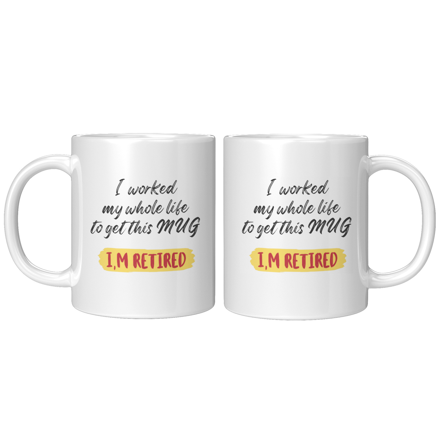 Coffee Mug 11oz Retirement Design 1