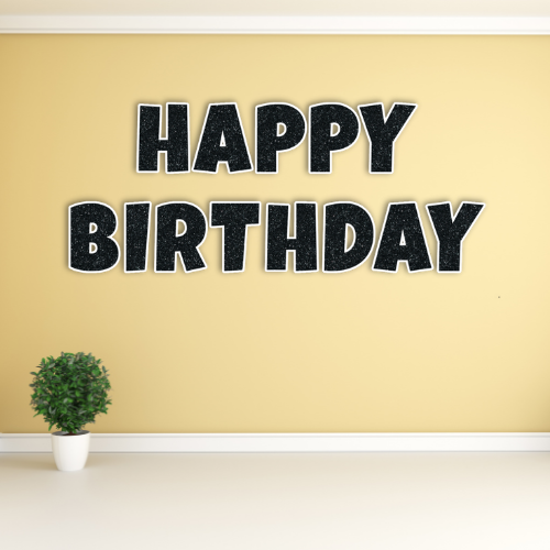 BLACK GLITTER HAPPY BIRTHDAY - LUCKIEST GUY FONT FOAM BOARD