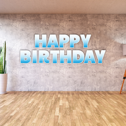 HAPPY BIRTHDAY GRADIENT 6 - PAYTON FONT FOAM BOARD