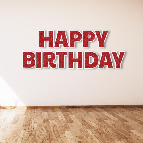 RED GLITTER HAPPY BIRTHDAY - PAYTON FONT FOAM BOARD