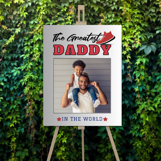 FOAM BOARD 18x24 FATHER'S DAY DESIGN 1