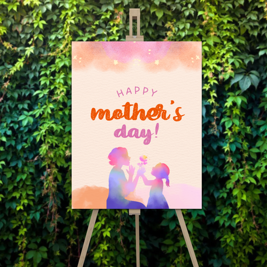 FOAM BOARD 18x24 MOTHER’S DAY DESIGN 2