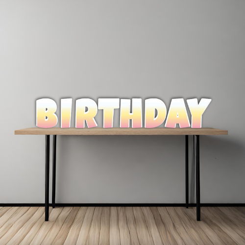 HAPPY BIRTHDAY GRADIENT 1 - LUCKIEST GUY FONT FOAM BOARD