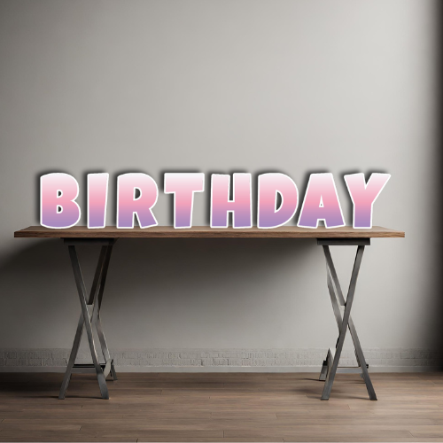 HAPPY BIRTHDAY GRADIENT 2 - LUCKIEST GUY FONT FOAM BOARD