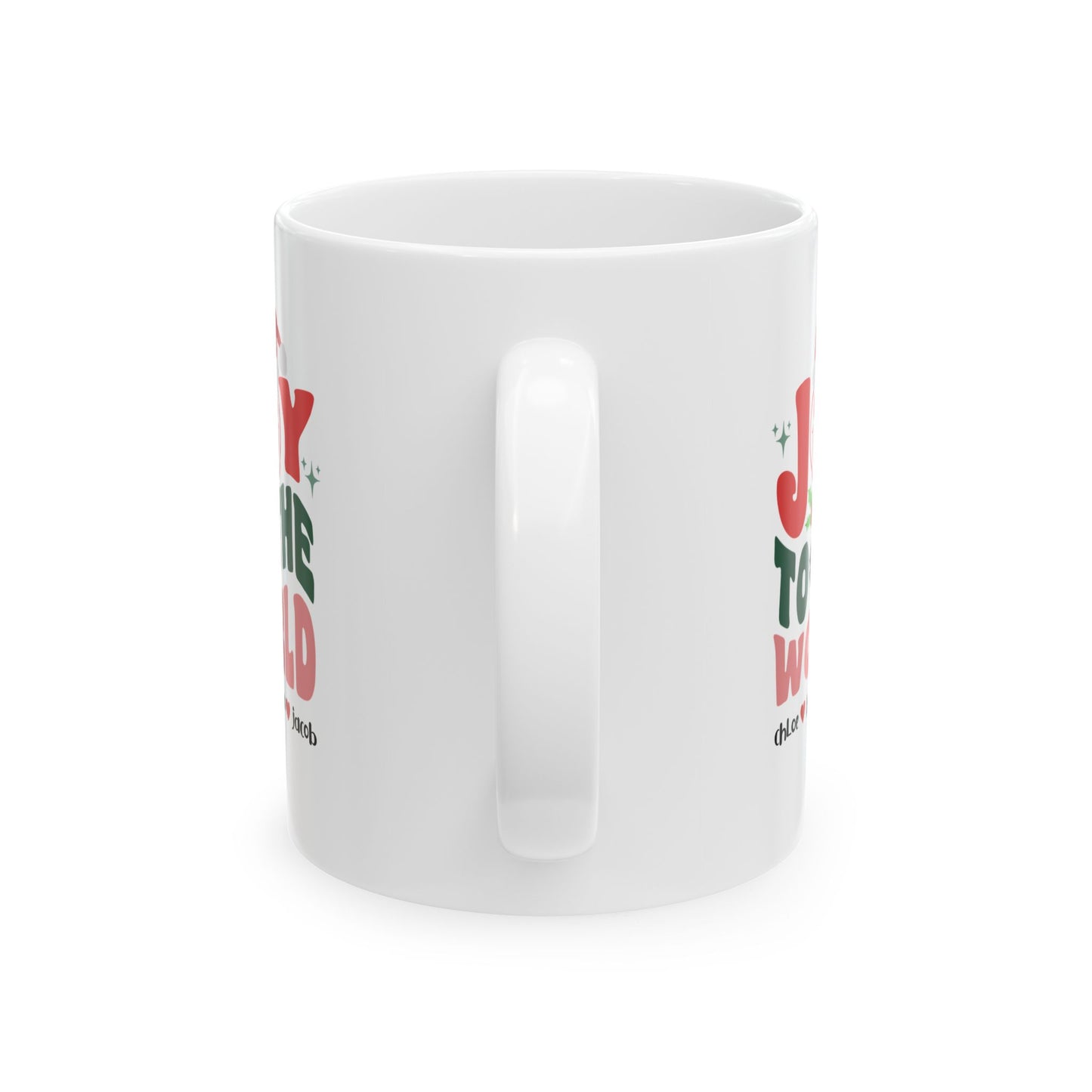 Ceramic Mug (11oz White) - Joy To the World Christmas 2024 with Custom Name