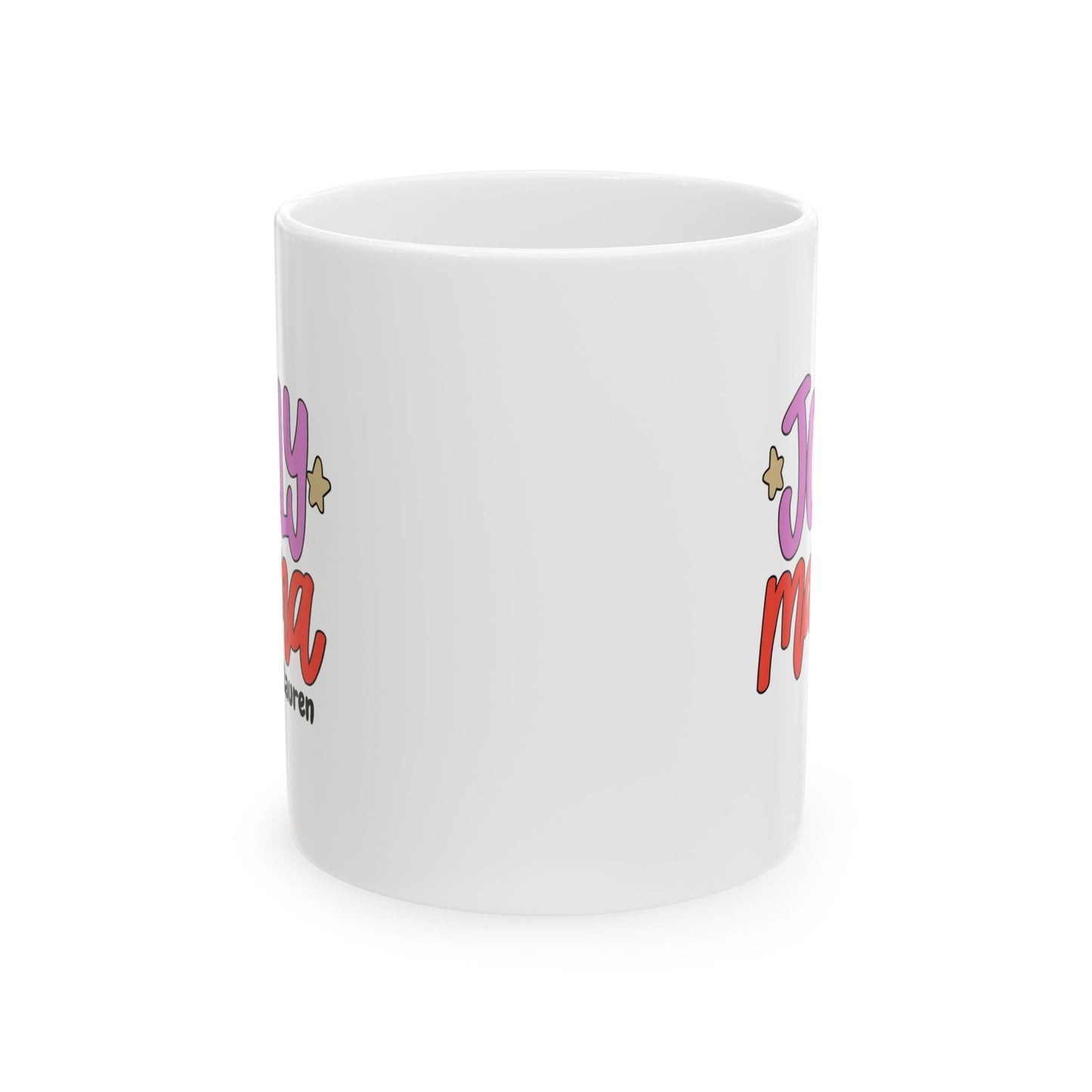 Ceramic Mug (11oz White) - Jolly Mama Christmas 2024 with Custom Name