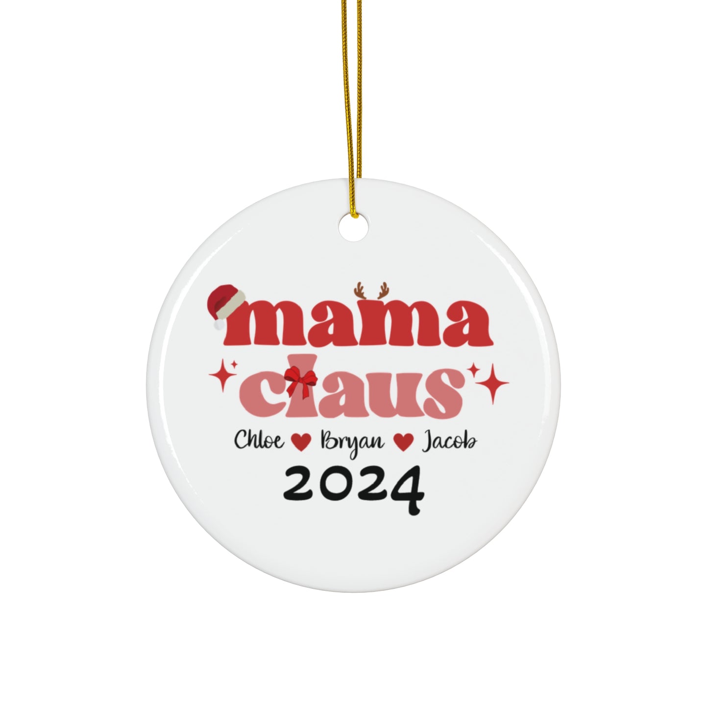 Ceramic Ornament - Mama Claus 2024 with Custom Names