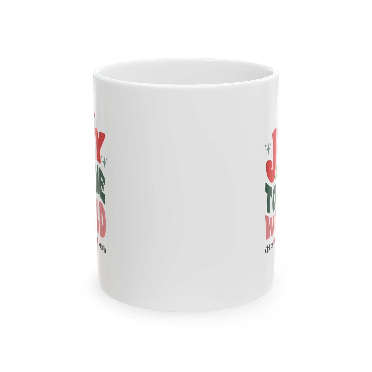 Ceramic Mug (11oz White) - Joy To the World Christmas 2024 with Custom Name