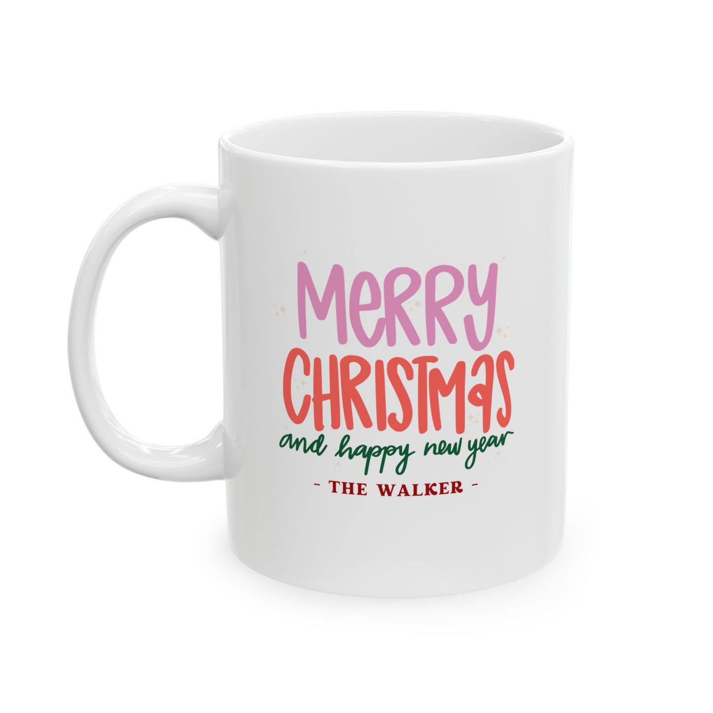 Ceramic Mug (11oz White) - Merry Christmas & Happy New Year Christmas 2024 with Custom Name