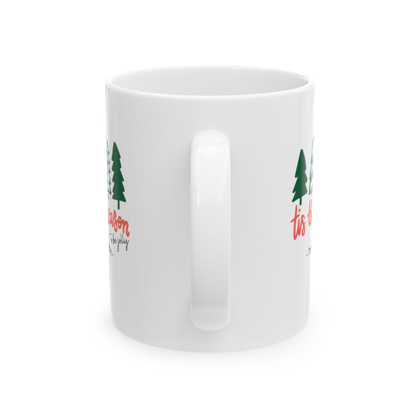 Ceramic Mug (11oz White) - Tis The Season Christmas 2024 with Custom Name