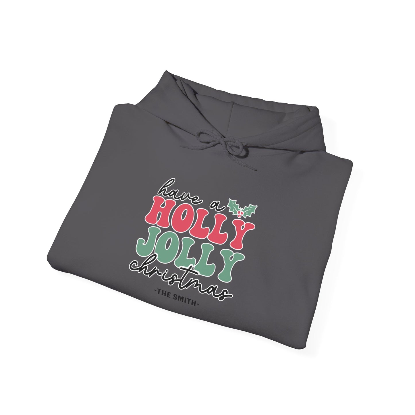 Unisex Heavy Blend Hooded Sweatshirt Have a Holly Jolly Christmas 2024 with Custom Name