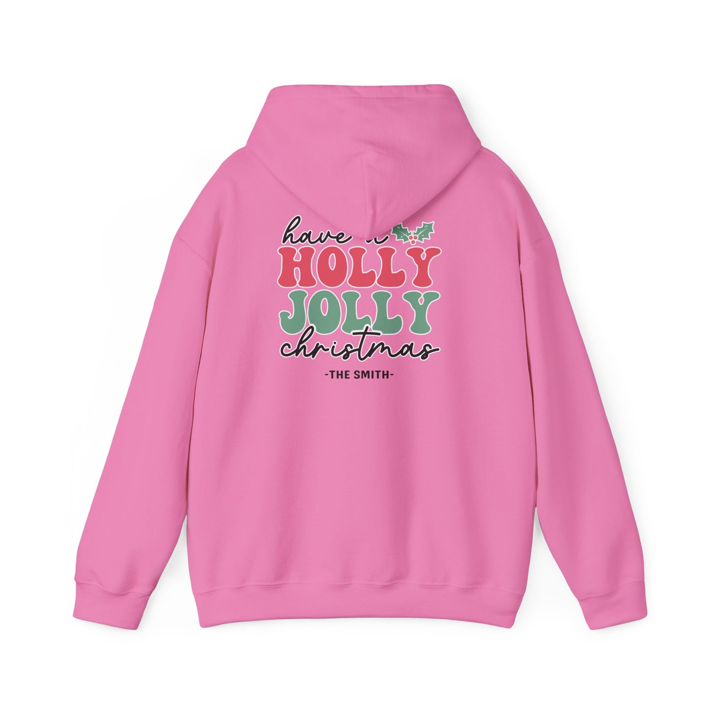 Unisex Heavy Blend Hooded Sweatshirt Have a Holly Jolly Christmas 2024 with Custom Name