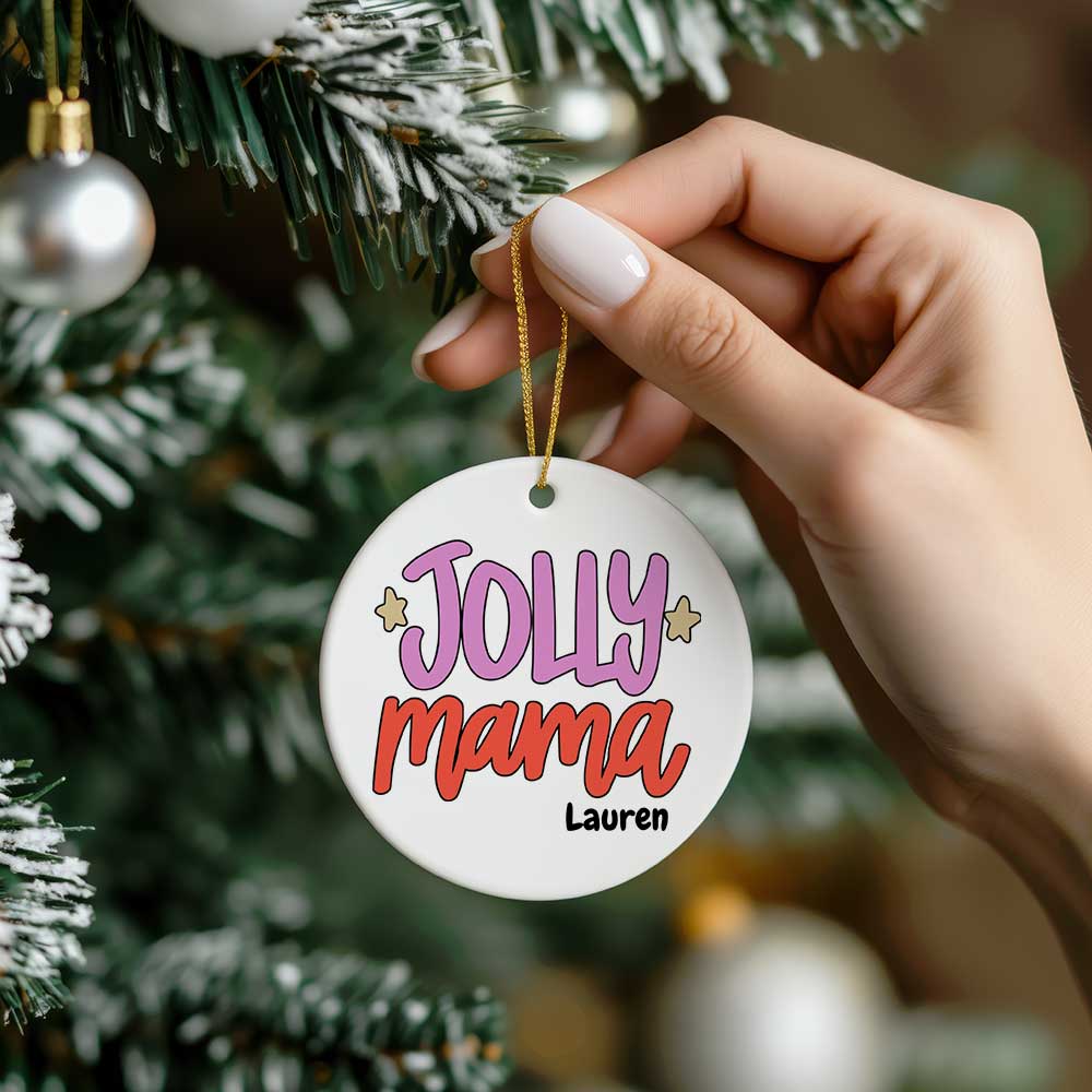 Ceramic Ornament - Jolly Mama Christmas 2024 with Custom Name