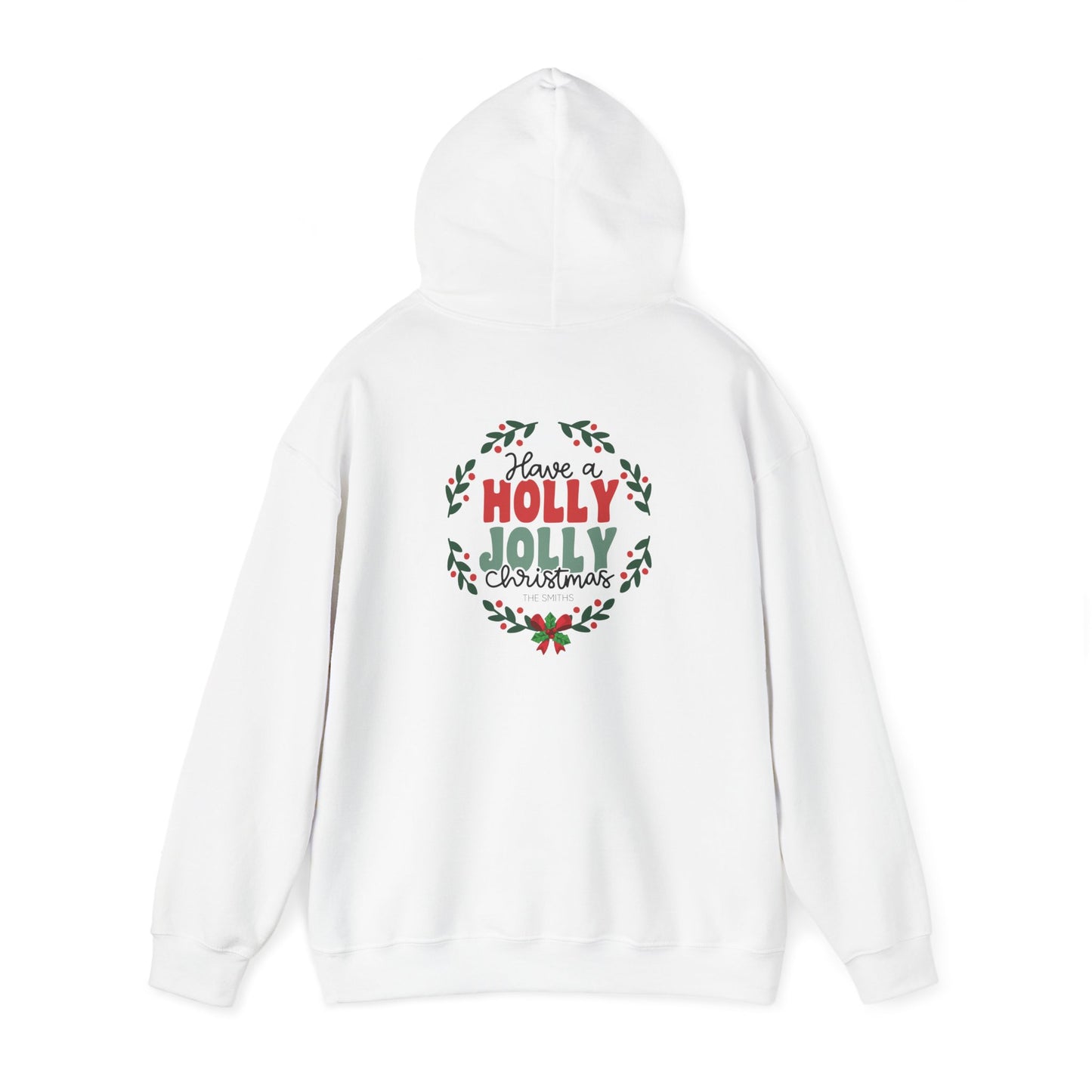 Unisex Heavy Blend Hooded Sweatshirt Have a Holly Jolly Christmas 2024 with Custom Name