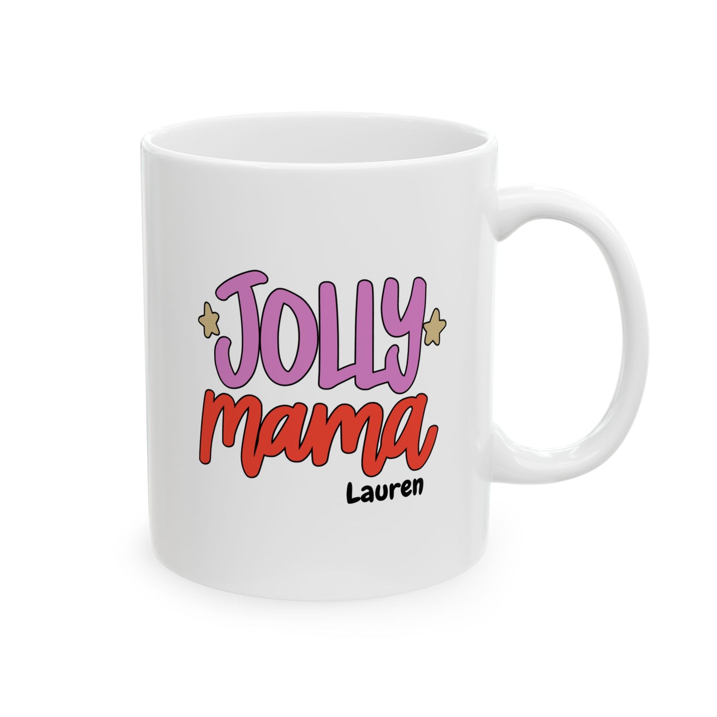 Ceramic Mug (11oz White) - Jolly Mama Christmas 2024 with Custom Name