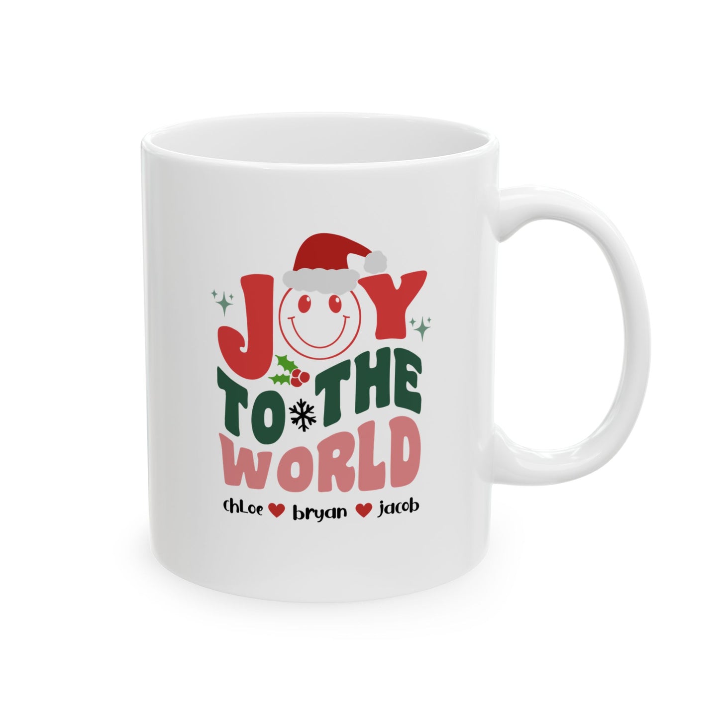 Ceramic Mug (11oz White) - Joy To the World Christmas 2024 with Custom Name