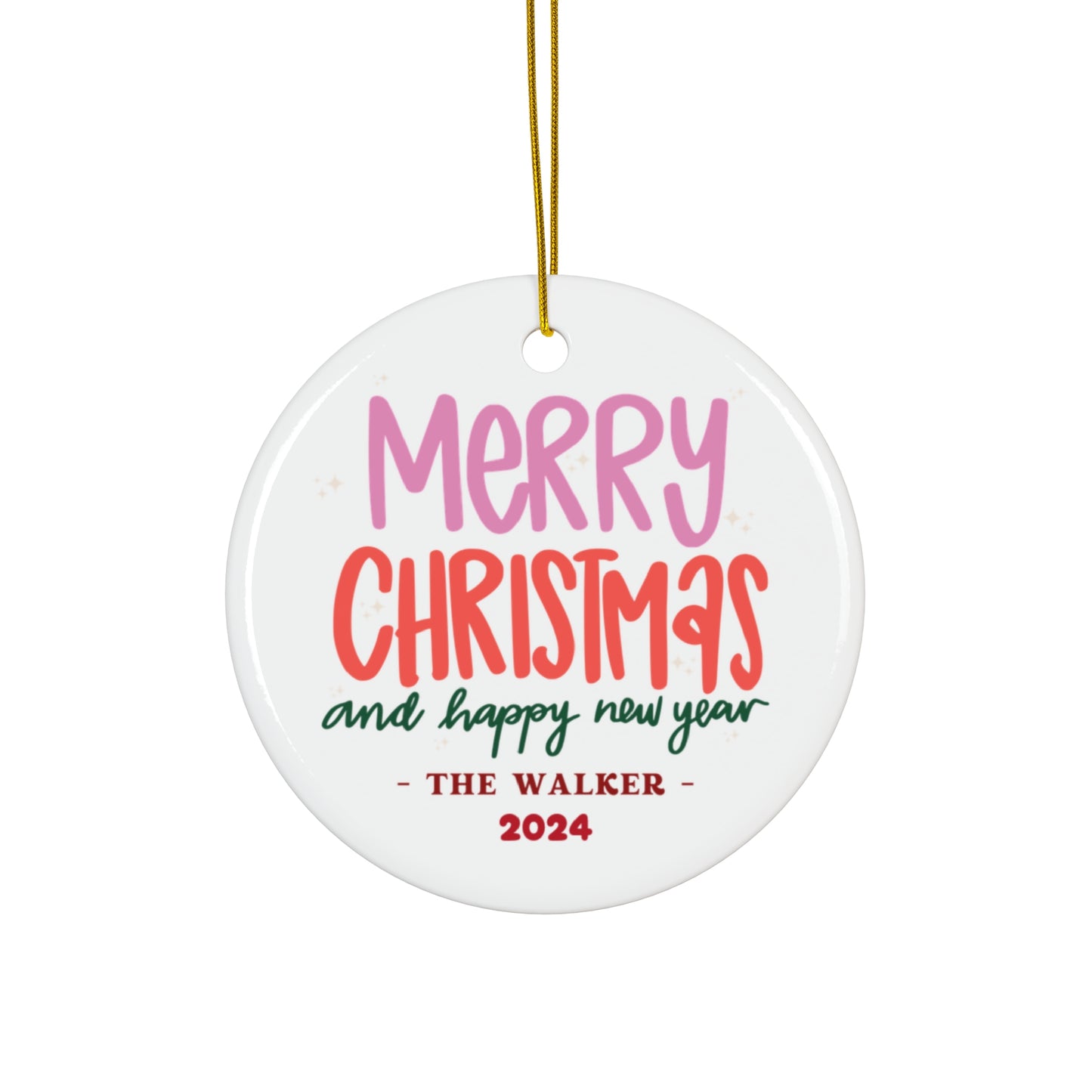 Ceramic Ornament - Merry Christmas and Happy New Year 2024 with Custom Name