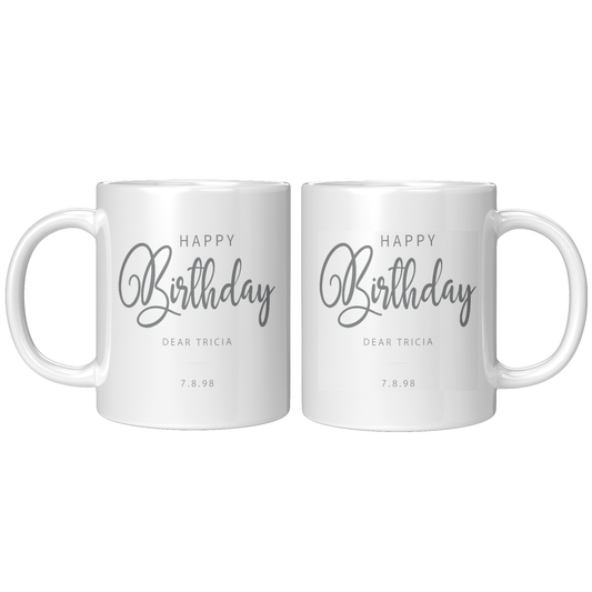 COFFEE MUG 11OZ HAPPY BIRTHDAY DESIGN #6